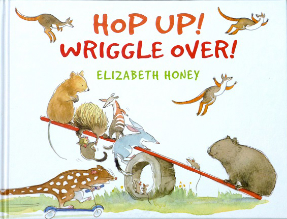Hop Up! Wriggle Over! - Elizabeth Honey - Official Website